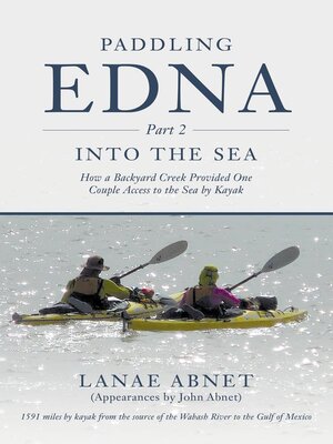 cover image of Paddling Edna (Part 2) Into the Sea